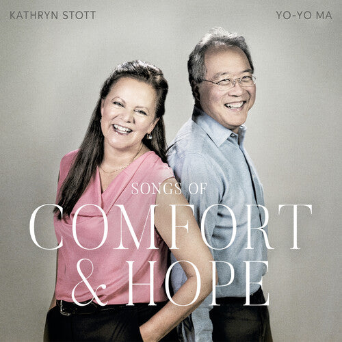 Ma, Yo-Yo / Stott, Kathryn: Songs of Comfort and Hope