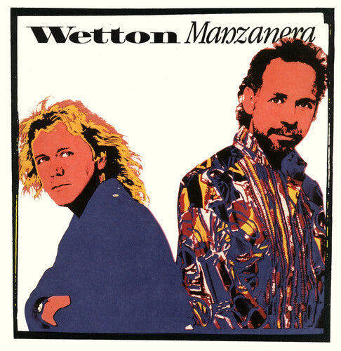 Wetton, John / Manzanera, Phil: Wetton Manzanera