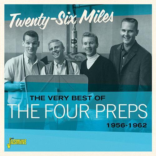 Four Preps: Very Best Of The Four Preps - Twenty-Six Miles, 1956-1962