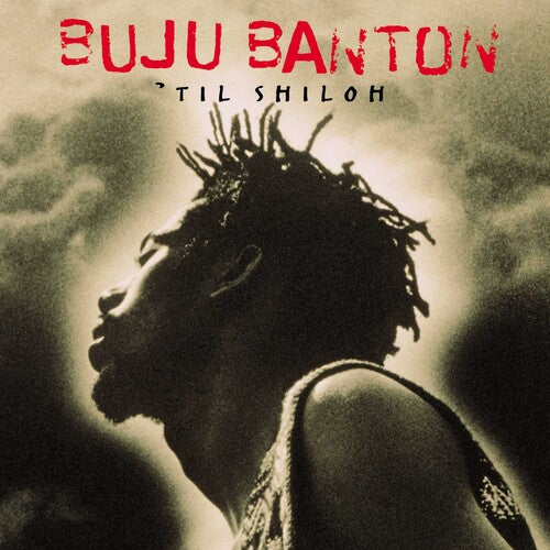 Banton, Buju: Til Shiloh 25th Anniversary Edition