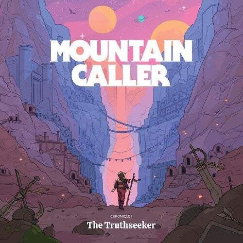 Mountain Caller: Chronicle I: The Truthseeker