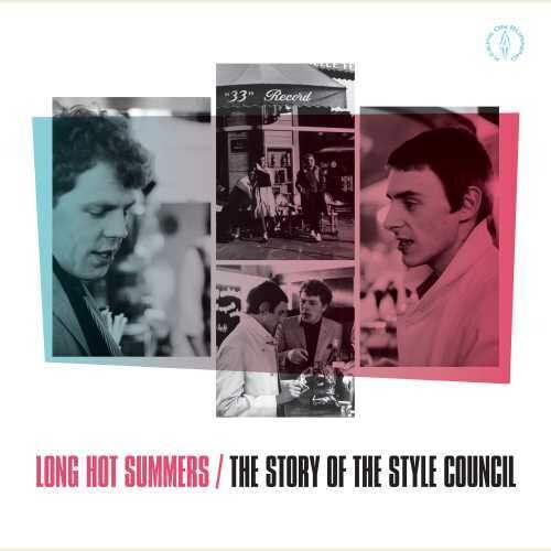 Style Council: Long Hot Summers: The Story Of The Style Council