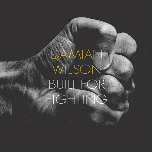 Wilson, Damian: Built For Fighting