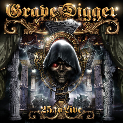 Grave Digger: 25 To Live