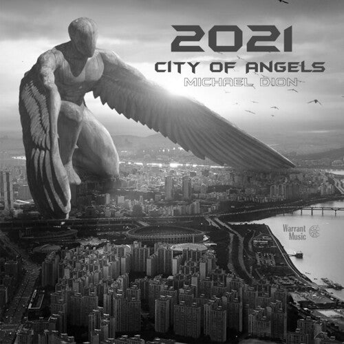 Dion, Michael: 2021: City of Angels