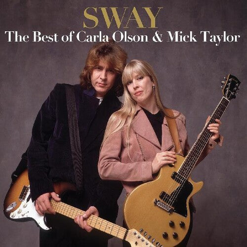 Olson, Carla / Taylor, Mick: Sway: The Best Of Carla Olson & Mick Taylor