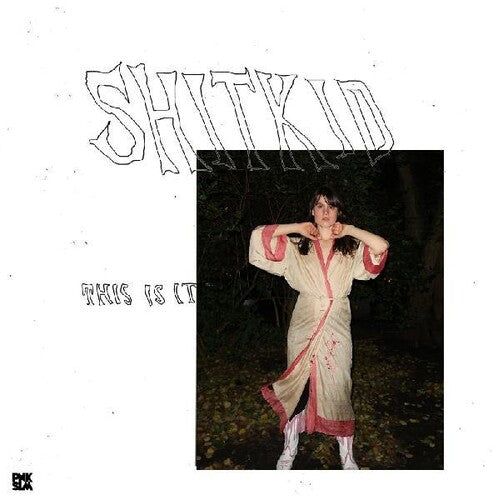 Shitkid: This Is It (alt Artwork Edition)