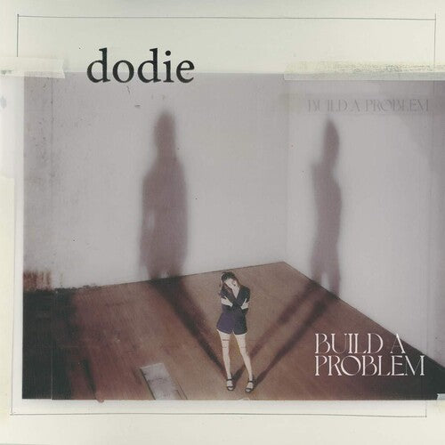 Dodie: Build A Problem