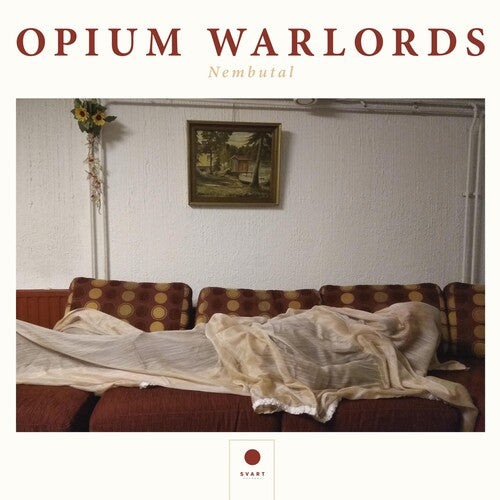 Opium Warlords: Nembutal