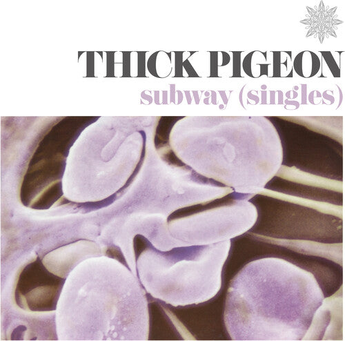 Thick Pigeon: Subway (Singles) (Violet Vinyl)