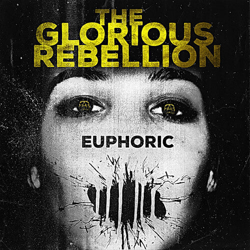 Glorious Rebellion: Euphoric