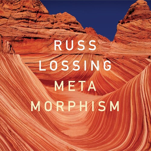Lossing, Russ: Metamorphism