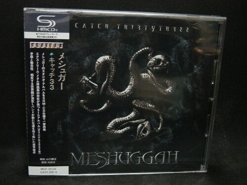 Meshuggah: Catch 33 (SHM-CD)
