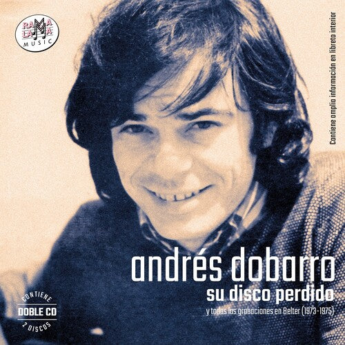Dobarro, Andres: Su Disco Perdido (Grabaciones En Belter 1973-1975) (Incl. ScoreBooklet)