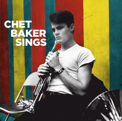 Baker, Chet: Sings [Includes Bonus Tracks]
