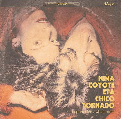 Nina Coyote Eta Chica Tornado: Superstition / White Room