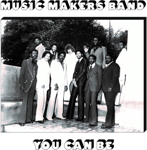 Music Makers Band: You Can Be