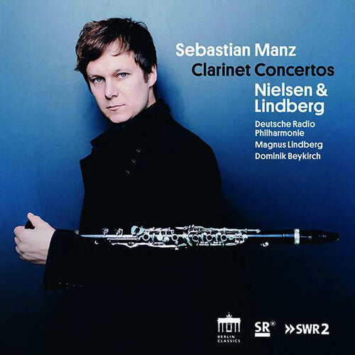 Lindberg / Manz / Lindberg: Clarinet Concertos