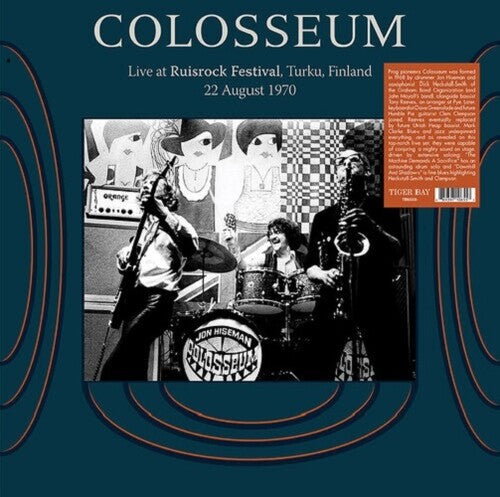 Colosseum: Live At Ruisrock Festival Finaland 8/22/70
