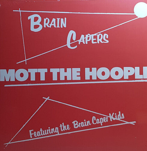 Mott the Hoople: Brain Capers (180-gram)