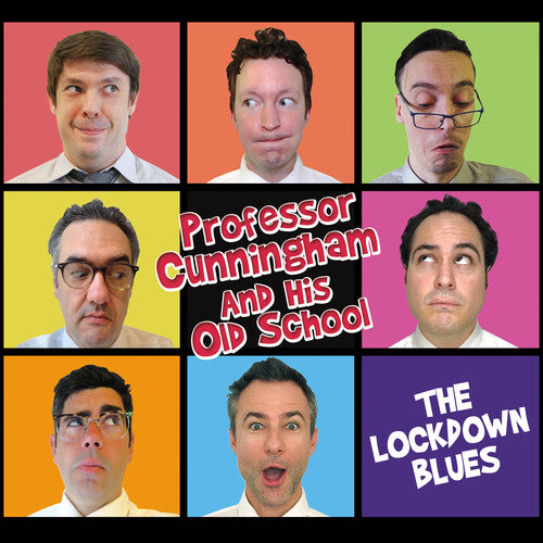 Professor Cunningham and His Old School: The Lockdown Blues