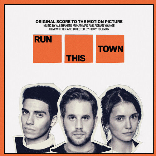 Younge, Adrian / Ali Shaheed Muhammad: Run This Town (Original Score to the Motion Picture)