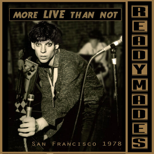 Readymades: San Francisco: Mostly Live