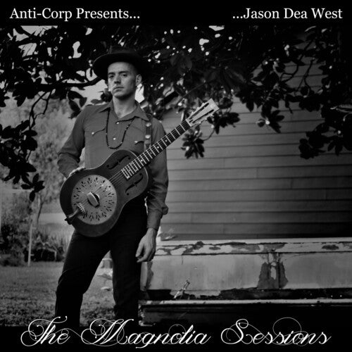 West, Jason Dea: The Magnolia Sessions