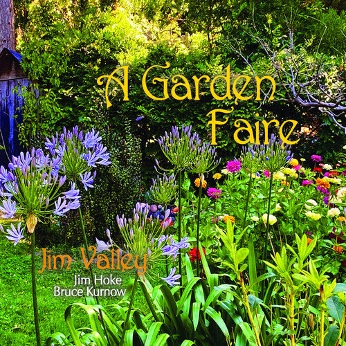 Valley, Jim / Hoke, Jim / Kurnow, Bruce: A Garden Faire