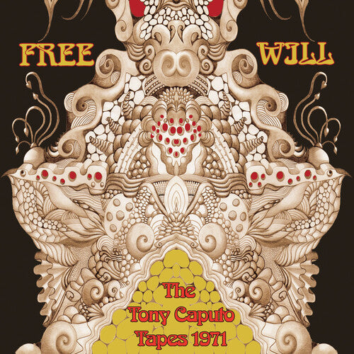 Free Will: The Tony Caputo Tapes 1971