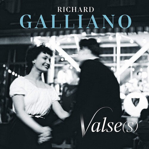 Galliano, Richard: Valse(s)