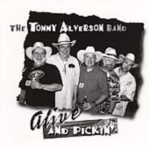Alverson, Tommy: Alive And Pickin'