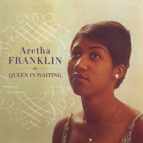 Franklin, Aretha: Queen In Waiting