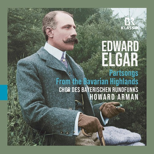 Elgar / Arman: Partsongs