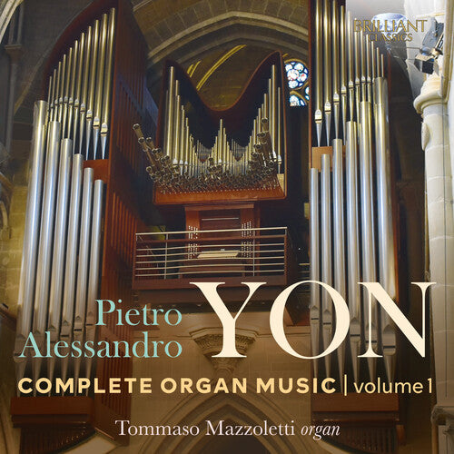 Yon / Mazzoletti: Complete Organ Music 1