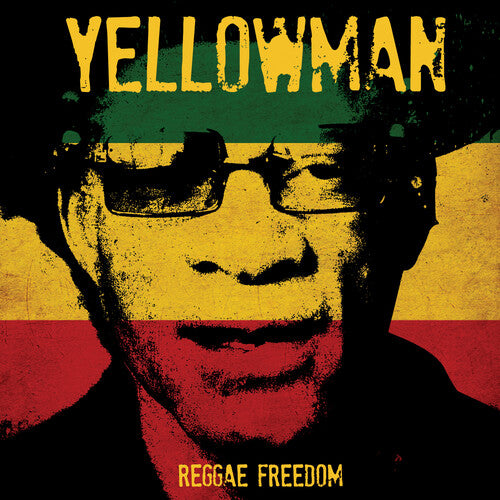 Yellowman: Reggae Freedom