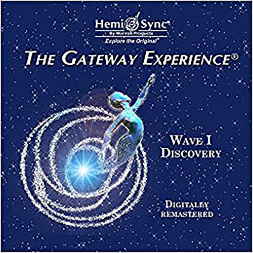 Hemi-Sync: Gateway Experience - Discovery-wave 1
