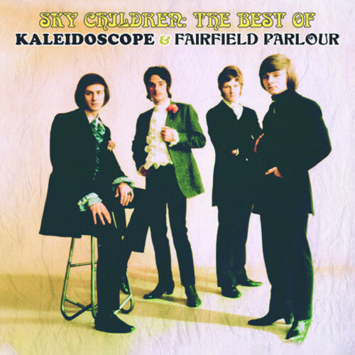 Kaleidoscope / Fairfield Parlour: Sky Children: The Best Of Kaleidoscope & Fairfield Parlour