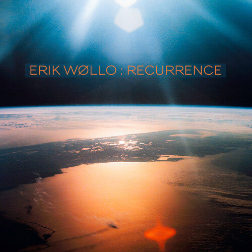 Wollo, Erik: Recurrence