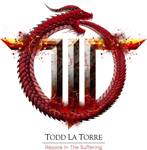 Torre, Todd La: Rejoice In The Suffering