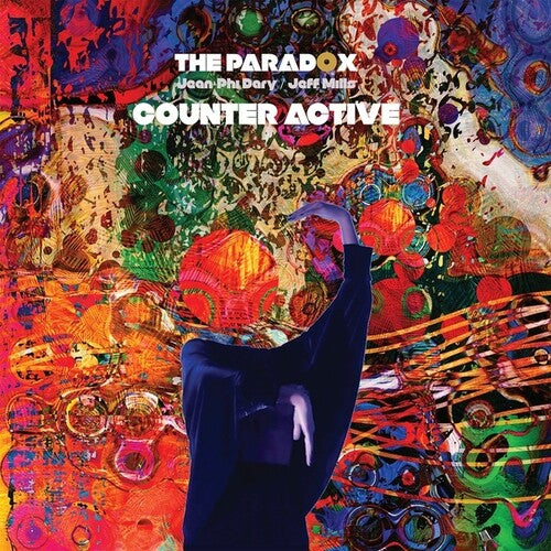 Paradox / Dary, Jean-Phi / Mills,Jeff: Counter Active