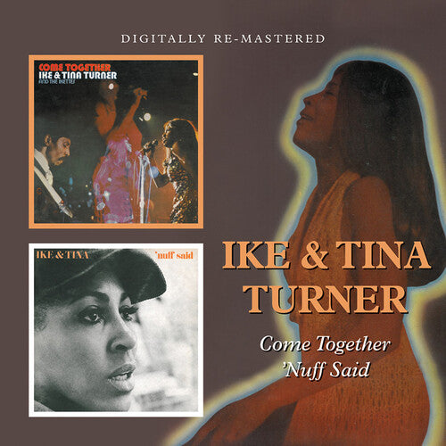 Turner, Ike & Tina: Come Together / 'Nuff Said