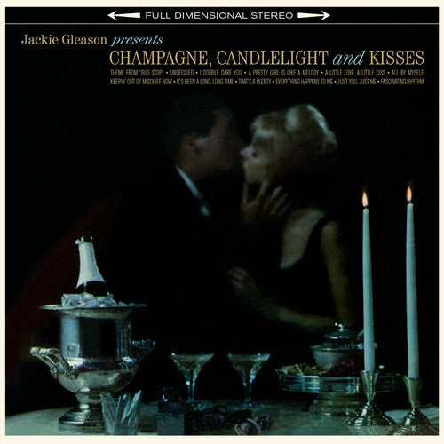 Gleason, Jackie: Champage Candlelight & Kisses [180-Gram Vinyl With Bonus Track]