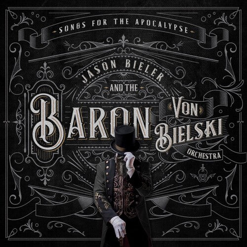 Bieler, Jason & the Baron Von Bielski Orchestra: Songs For The Apocalypse