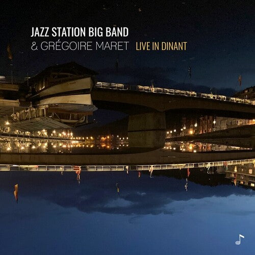 Jazz Station Big Band / Maret, Gregoire: Live In Dinant