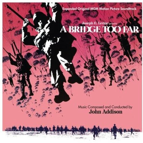 Addison, John: A Bridge Too Far (Expanded Original MGM Motion Picture Soundtrack)