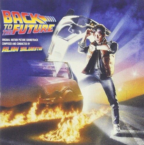 Silvestri, Alan: Back to the Future (Original Motion Picture Soundtrack)