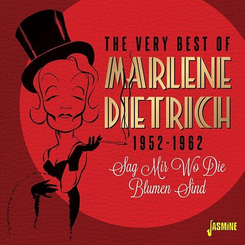 Dietrich, Marlene: Very Best Of Marlene Dietrich, 1952-1962 Sag Mir Wo Die Blumen Sind