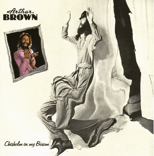 Brown, Arthur: Chisholm In My Bosom