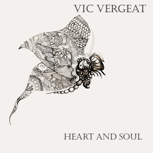 Vergeat: Heart And Soul